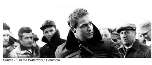 “Conscience... that stuff can drive you nuts!” – Terry, “On the Waterfront,” Columbia, 1954